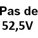 Pas de 52.5V